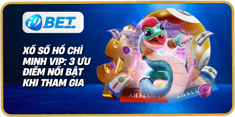 xổ số hồ chí minh vip tại i9bet